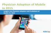Physician!Adop.on!of!Mobile! in2015 - MedData Group Reports! MedData!Pointis!amarketresearch!program!powered!by! MedData! Group!thatcollects!and!analyzes!datafrom!the!Medical!ProductGuide!