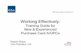 Training Guide for New & Experienced Purchase Card …securities.citibank.com/transactionservices/home/card_solutions/... · Working Effectively: Training Guide for New & Experienced