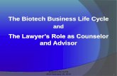 The Biotech Business Life Cycle - copplelawcopplelaw.com/uploads/ASU_Biotech_Presentation_2-15-10.pdf · The Biotech Business Life Cycle and ... definition of “biotechnology.”