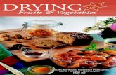 DRYING - e-agriculture.biz - Fruits & Vegetables.pdf · screening is not food-safe.) ... Pretreating Fruits and Vegetables See the drying guidelines on pages 18 through 22 for specific