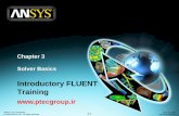 Introductory FLUENT Trainingdl.ptecgroup.ir/.../fluent12-lecture03-solver-basics.pdf ·  · 2015-03-22Introductory FLUENT Training . Solver Basics 3-2 ... requires UDF. Solver Basics