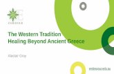 The Western Tradition Healing Beyond Ancient Greecesource.endeavourlearninggroup.com.au/coursematerial/p… ·  · 2015-04-22o Ebers Papyrus on ophthalmology ... The Edwin Smith