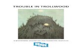 TROUBLE IN TROLLWOOD - clawcarver.files.wordpress.com Viking Romances ... is a six-foot high standing stone carved with a pattern resembling a ... silver (48 gp), and a pouch containing