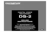 DIGITAL VOICE RECORDER DS-2 - Olympus Corporation … ·  · 2013-04-29DIGITAL VOICE RECORDER DS-2 ONLINE ... Digital Voice Recorder. Please read these instructions for information