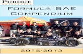 Formula SAE Compendium - Purdue Engineering · What is Formula SAE? What is Formula SAE? Formula SAE (FSAE) is a student design compe- ... Pull rod Activated Suspension Testing