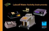 Labcell Water Activity Instruments - Welcome to Labcell activity brochure...6 What’s Included? Operator’s Manual Instrument instructions and care. Pawkit Handheld water activity