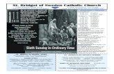 St. Bridget of Sweden Catholic Churchsbos.org/wp-content/uploads/2018/02/February-11-2018.pdf · St. Bridget of Sweden Catholic Church ... for Latin-rite Catholics, ... but theirs.”