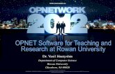 OPNET Software for Teaching and ... - Rowan Universityusers.rowan.edu/~hnatyshin/Publications/OPW12_1020_VH.pdf · About Rowan University ... Copyright © 2012 OPNET Technologies,