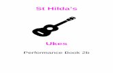 St Hilda’s - Amazon S3 · St Hilda’s Ukes Performance Book 2b. I’m Into Something Good - Herman’s Hermits NB: Bb CHORDS ARE OPTIONAL – YOU CAN JUST CARRY ON PLAYING F INTRO:
