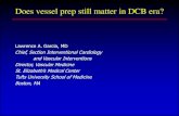Does vessel prep still matter in DCB era? - Login - NMSuite · Does vessel prep still matter in DCB era? Lawrence A. Garcia, MD ... • Alternative therapies may or may not still