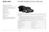FLIR T460 (incl. Wi-Fi) - Thermal Cameras + Building & … ·  · 2015-02-19FLIR T460 (incl. Wi-Fi) ... Laser alignment Position is automatic displayed on the IR image Laser classification