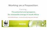 Framing : The potential and prospects for renewable …downloads.rsvpagency.co.za/downloads/wwf/Context 4 WWF proposition...The potential and prospects for renewable energy in ...