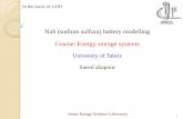 NaS (sodium sulfura) battery modelling Course: Energy storage …smart.tabrizu.ac.ir/Files/Content/Smart/NAS(1).pdf ·  · 2016-04-26NaS (sodium sulfura) battery modelling Course: