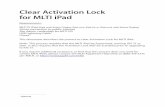 Clear Activation Lock for MLTI iPad - Maine. Activation Lock for MLTI iPad Requirements: MLTI IV iPad (iPad with Retina Display, iPad mini, iPad Air or iPad mini with Retina Display)
