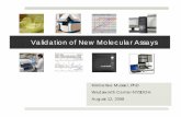Validation of New Molecular Assays - APHL · Validation of New Molecular Assays ... All clinical laboratories in New York State required to be ... Potential to have PCR and rpoB sequence