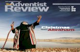 Christmas Abraham memories of my child-hood (see “Married, but Alone on the Sabbath,” Nov. 21, 2013). My mom, brother, and I felt a stigma because my father was not an Ad-ventist