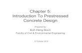 Chapter 5-Prestressed Concrete Design - AUTHORauthor.uthm.edu.my/uthm/www/content/lessons/4125/Chapter 5... · 5.1 Principles of Prestressed Concrete Design • Prestressed concrete