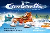 Teacher’s Resource Pack · History of Pantomime 1 Story of Cinderella 2 Meet the Characters 3 Introduction to Harknee-On-The-Lea 6