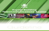 Digital Building Telecommunications Access - 2006 · The Digital Building Telecommunications Access ... Australian Communications & Media ... A service for carrying communications
