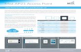 Mist AP21 Access Point€¦ ·  · 2018-02-09... enterprise-grade Access Points for ... The AP21 collects data for the Mist cloud to use for Proactive Analytics and Event Correlation,