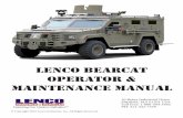 Manual is written with regard to persons who will be operating or maintaining the Lenco BearCat. Operation of the Lenco BearCat without thoroughly reading this manual …