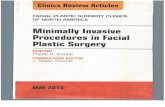 Minimally Inuasiue Procedures in Facial Plastic Surgery Inuasiue Procedures in Facial Plastic Surgery ... Facial implant surgery • Cheek augmentation • Malar augmentation ... facial