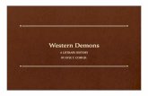 Western Demons - Last Gasps- Home Page Demons.pdf · Western Demons A LITERARY HISTORY BY ... •Conversion of completing religions gods to lesser gods/demons ... spirits and demons