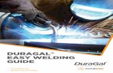 DURAGAL EAsy WELDinG GUiDE - Liberty OneSteel · selection of correct consumables and machine ... weld is used to attach the branch along the corner ... DURAGAL® EASY WELDING GUIDE