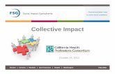 Collective Impact Presentation FSG Oct 21.pptapi.ning.com/.../CollectiveImpactPresentation_FSG_O… ·  · 2016-10-21FSG.ORG FSG Overview • Nonprofit consulting firm specializing