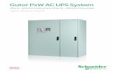 Gutor PxW AC UPS System - Edison PxW Technical Data: PEW single phase/PDW three phase UPS Input Rectifier input voltage 3x380/400/415 V Voltage tolerance DC in tolerance for function
