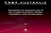 Assessment Moderation and Validation: - RMIT Universitymams.rmit.edu.au/aw6w8bv1qyi0z.doc  · Web viewTemplates are reproduced in this document as Word documents to ... of competency.