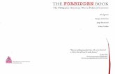The Forbidden Book: The Philippine-American War in ... · THE FORBIDDEN BOOK The Philippine-American War in Political Cartoons Abe Ignacio ... A project of the East Bay Filipino American