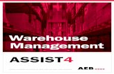 ASSIST4 - warehouse-logistics.com · backbone of an optimized system of logistics. ASSIST4 Warehouse ... Another benefit: Perpetual inventory can be restricted to certain areas or