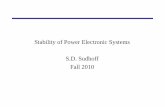 Stability of Power Electronic Systems S.D. Sudhoff Fall …sudhoff/ece695 power...power converters in the system • A bus is said to be regionally dynamically stable over a set of
