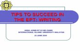 TIPS TO SUCCEED IN THE EPT: WRITING - WordPress.com · TIPS TO SUCCEED IN THE EPT: WRITING ... I believe women make better parents than men because of two main ... people. There are