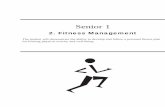 2. Senior 1 Fitness - Manitoba Education and Training · Senior 1 2. Fitness Management ... Paper and Pencil Task: Fitness Components in the ... and/or sustain cardiovascular fitness