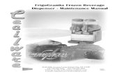 FrigoGranita Frozen Beverage Dispenser - Maintenance … MT Maintenance.pdf · FrigoGranita Frozen Beverage Dispenser - Maintenance Manual NI68A 10/9/01. Power Switch O=Off =On 2