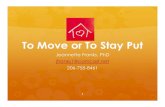 To Move or To Stay Put [Read-Only] - Seattle/King County ... · • Proximity to family and friends • Proximity to stores, ... (Unless you hare long-term care ... Microsoft PowerPoint
