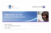Migration to 4G - Competitive Carriers Association · another HSPA upgrade that will bring ... Migration to 4G ... Separate CS / PS Core Networks WiMAX Access Controller e LTE