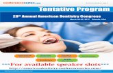 th Annual American Dentistry Congress · Jose Manuel Valdés Reyes, Antonio Nariño ... Missed diagnosed cases of –‘Eagle Syndrome’, ... Speakers are required to submit their