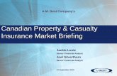 Canadian Property & Casualty Insurance Market Briefing€¦ · Canadian Property & Casualty . Insurance Market Briefing . A.M. Best Company’s . ... Canada Property/Casualty –