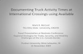 Documenting Truck Activity Times at International … Truck Activity Times at International Crossings using Available Mark R. McCord The Ohio State University, CRESTA Panel Presentation