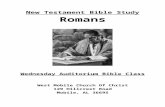 westmobilechurch.comwestmobilechurch.com/Studies_files/Romans.docx  · Web viewThe New Testament book called Romans is a literary masterpiece of logic, debate and instruction that