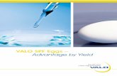 VALO SPF Eggs – Advantage by Yield - ValoBioMedia … – The SPF and Clean Egg Company History In 2008, VALO celebrated 40 years of SPF Egg production. During this long his-tory,