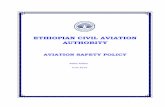 ETHIOPIAN CIVIL AVIATION AUTHORITY - ECAA Home State Safety Pol… ·  · 2015-05-07The Ethiopian Civil Aviation Authority (ECAA) is responsible, ... Ethiopian aviation sector ...