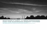 EFFICIENCY FIRST: A NEW PARADIGM FOR THE ... FIRST: A NEW PARADIGM FOR THE EUROPEAN ENERGY SYSTEM DRIVING COMPETITIVENESS, ENERGY SECURITY AND DECARBONISATION THROUGH INCREASED ENERGY