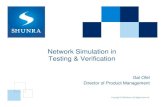 Network Simulation in Testing & Verification - IBM · Network Simulation in Testing & Verification ˘ ˇ Agenda – Network Simulation The Need for Network Simulation What is Network