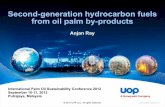 Second-generation hydrocarbon fuels from oil palm by … · Second-generation hydrocarbon fuels from oil palm by-products ... Source: PTT Research & Technology Institute, presented