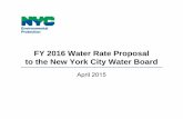 FY 2016 DEP Water Rate Proposal v Web 2 - New York Cityhome.nyc.gov/.../pdf/public_notices/fy_2016_rate_proposal_v_web.pdf · FY 2016 Water Rate Proposal ... (748 gallons) $9.58 $9.89