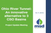 Ohio River Tunnel: An innovative 10.11.2016 alternative to ...msdprojectwin.org/Portals/0/Library/IOAP Public Input Meeting... · Ohio River Tunnel: An innovative ... – Technological